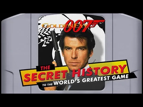 Video: The Making of 007 GoldenEye: Secret History to the World's Greatest N64 Game